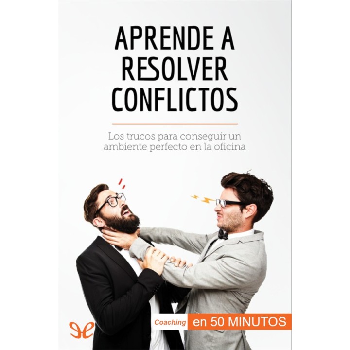 Aprende a resolver conflictos