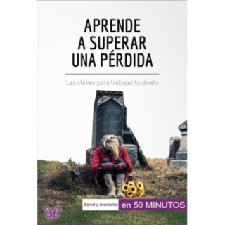 Aprende a superar una pérdida