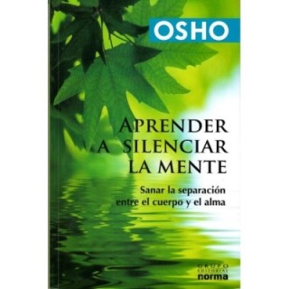 Aprender a silenciar la mente