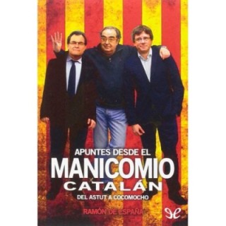 Apuntes desde el manicomio catalán