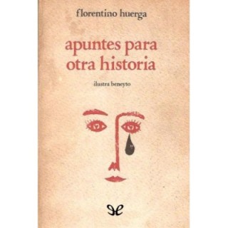 Apuntes para otra historia