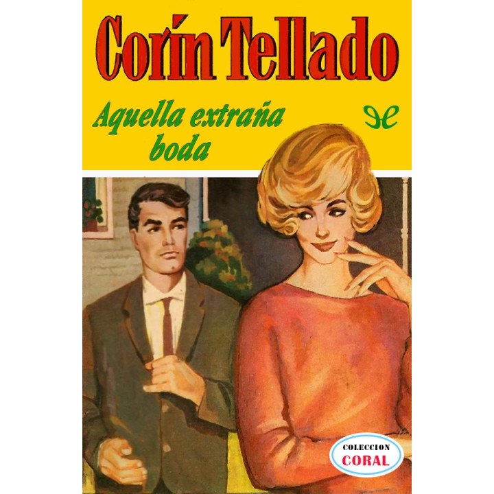 Aquella extraña boda