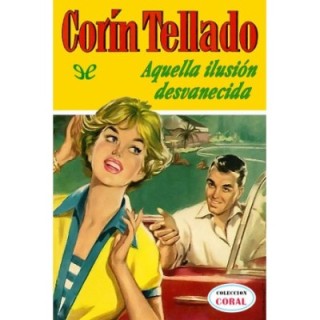 Aquella ilusión desvanecida