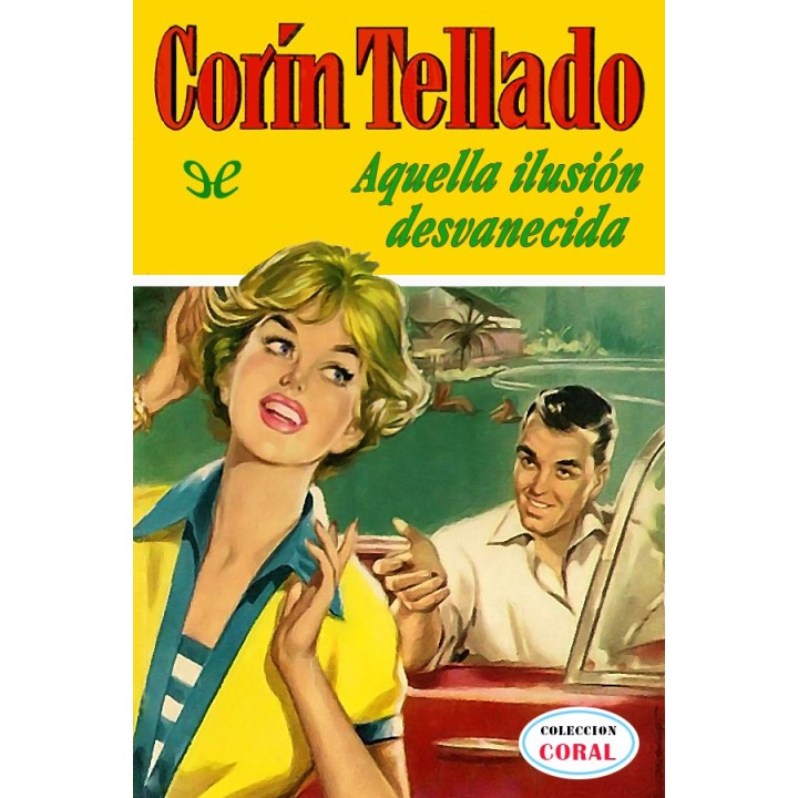 Aquella ilusión desvanecida