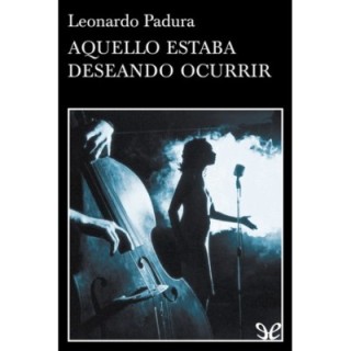 Aquello estaba deseando ocurrir