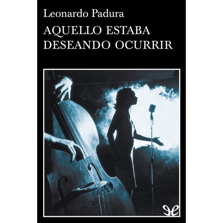 Aquello estaba deseando ocurrir