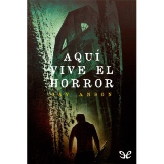 Aquí vive el horror