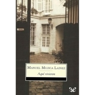 Aquí vivieron