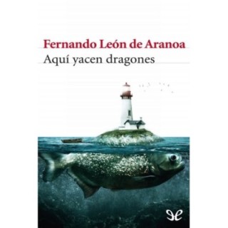 Aquí yacen dragones