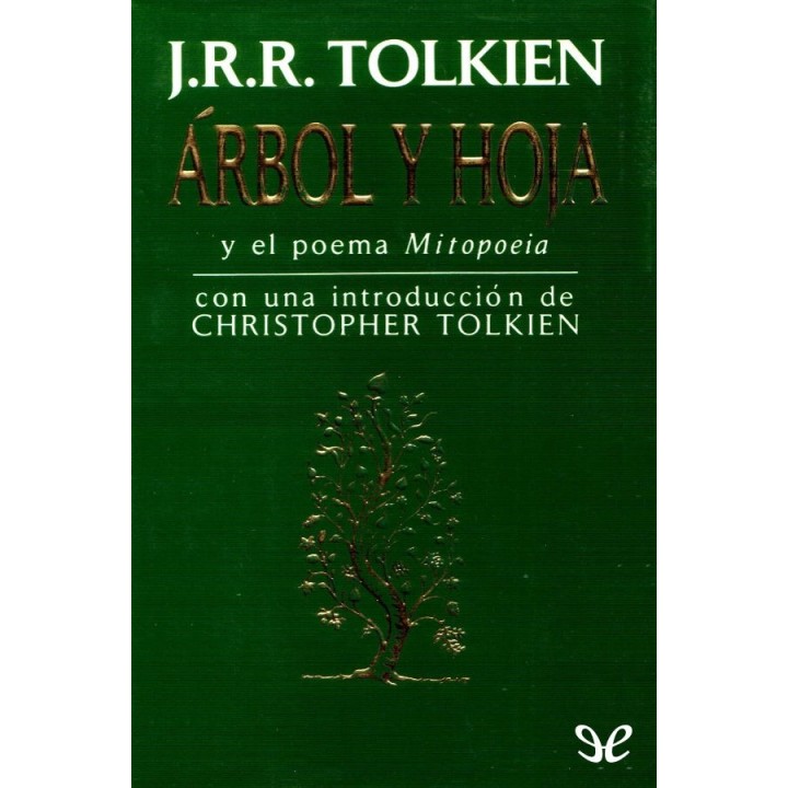 Árbol y Hoja y el poema Mitopoeia