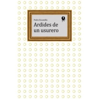 Ardides de un usurero