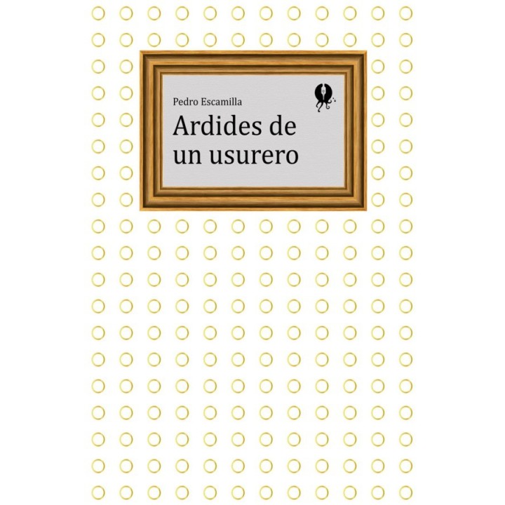 Ardides de un usurero