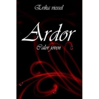 Ardor. Calor joven