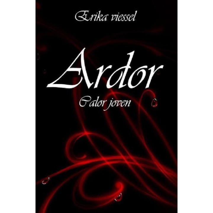 Ardor. Calor joven