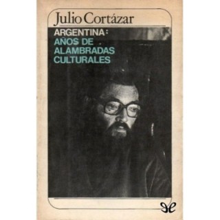 Argentina: años de alambradas culturales