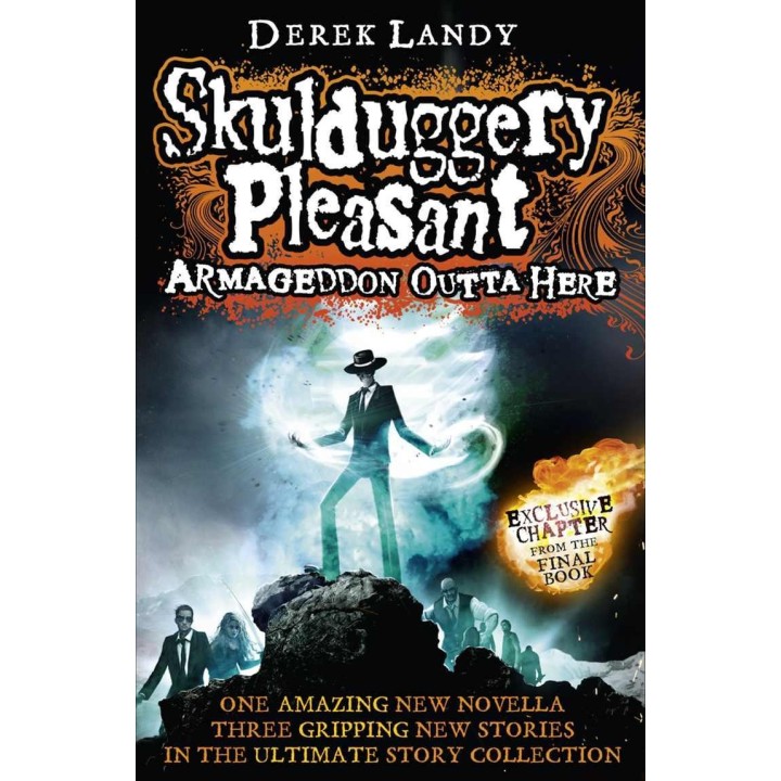 Armageddon Outta Here - The World of Skulduggery Pleasant
