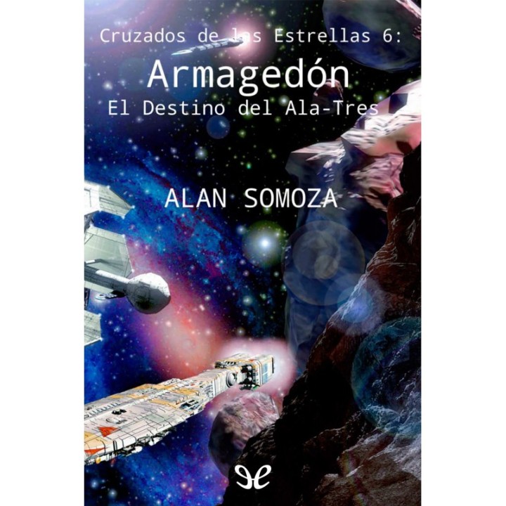 Armagedón: El Destino del Ala-Tres