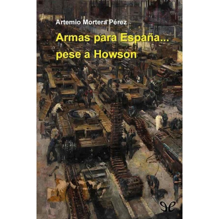Armas para España… pese a Howson