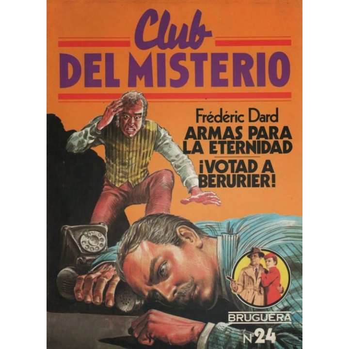 Armas para la eternidad - ¡Votad a Berurier!