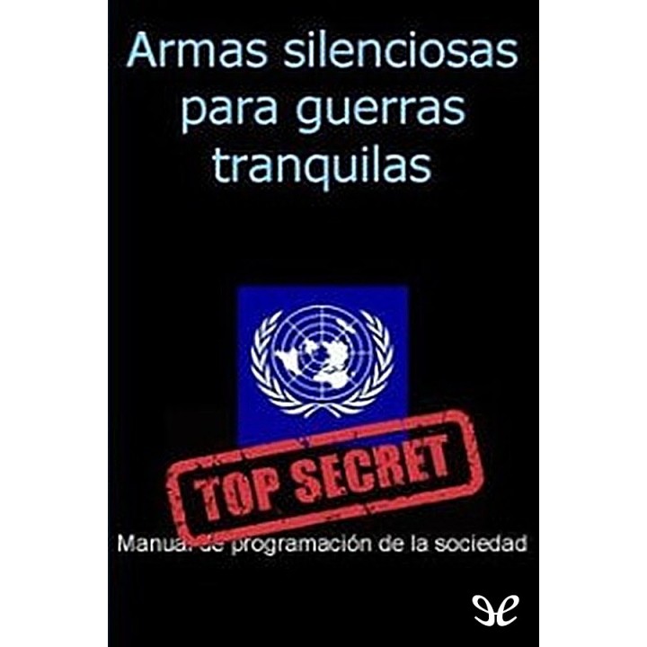 Armas silenciosas para guerras tranquilas