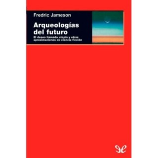Arqueologías del futuro