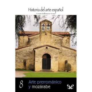 Arte prerrománico y mozárabe