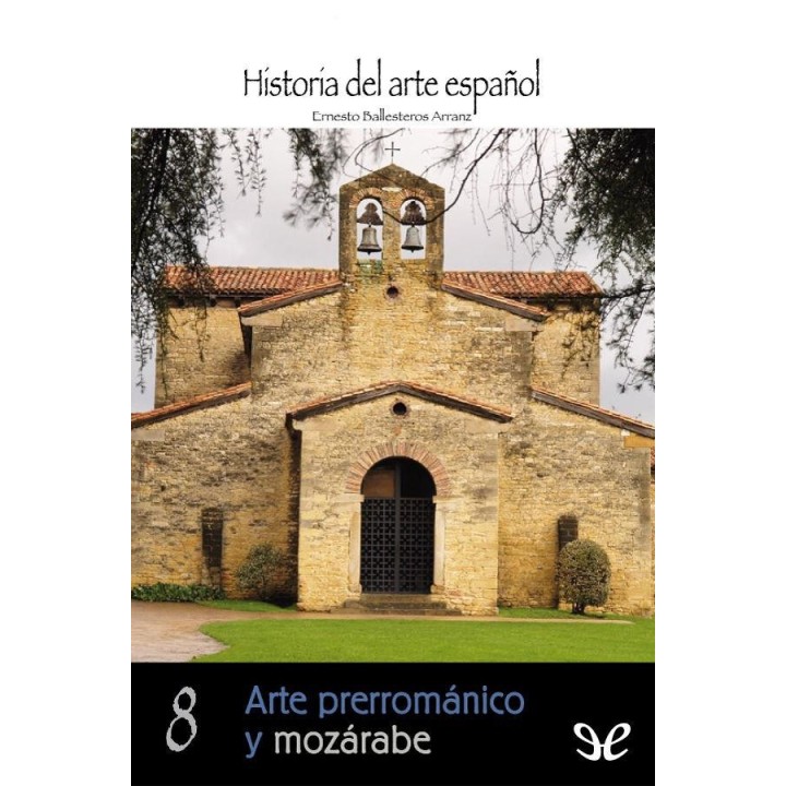 Arte prerrománico y mozárabe