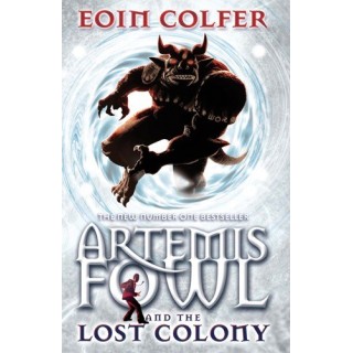 Artemis Fowl and the Lost Colony