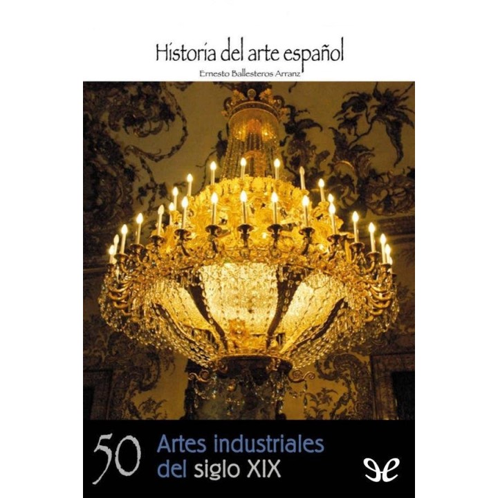 Artes industriales del siglo XIX