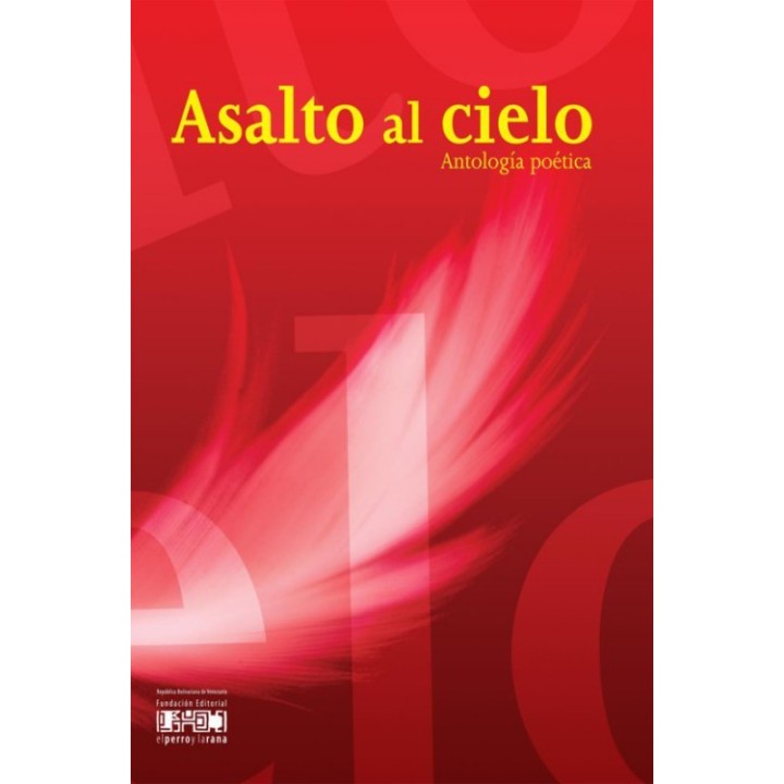 Asalto al cielo - Antología poética