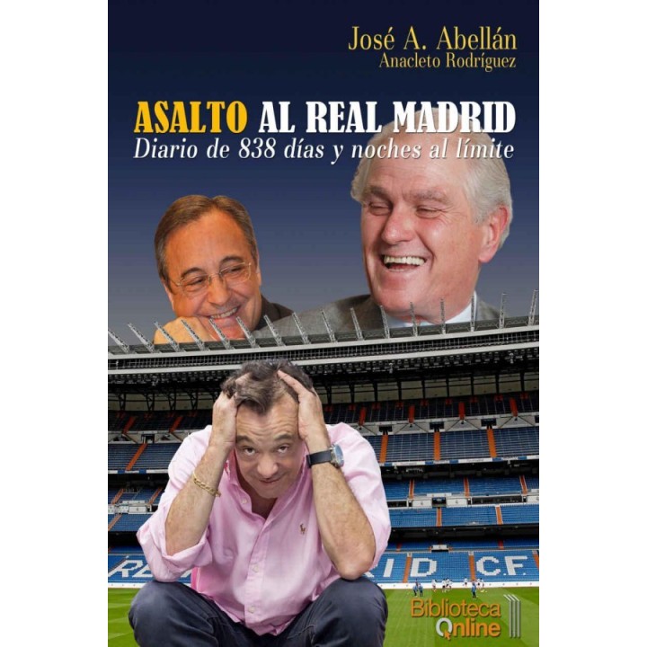 Asalto al Real Madrid