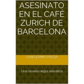 Asesinato en el Café Zurich de Barcelona