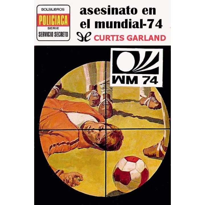 Asesinato en el mundial-74
