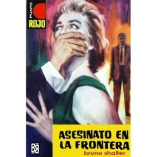Asesinato en la frontera (3ª Ed.)