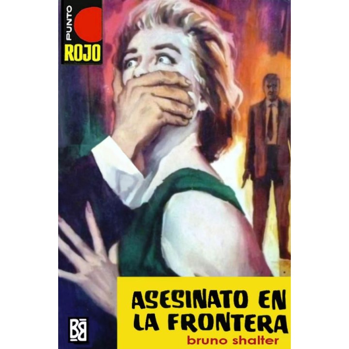 Asesinato en la frontera (3ª Ed.)