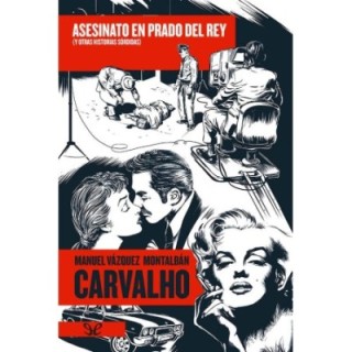 Asesinato en Prado del Rey y otras historias sórdidas