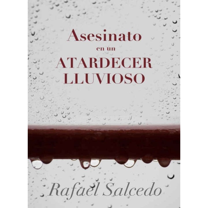 Asesinato en un atardecer lluvioso