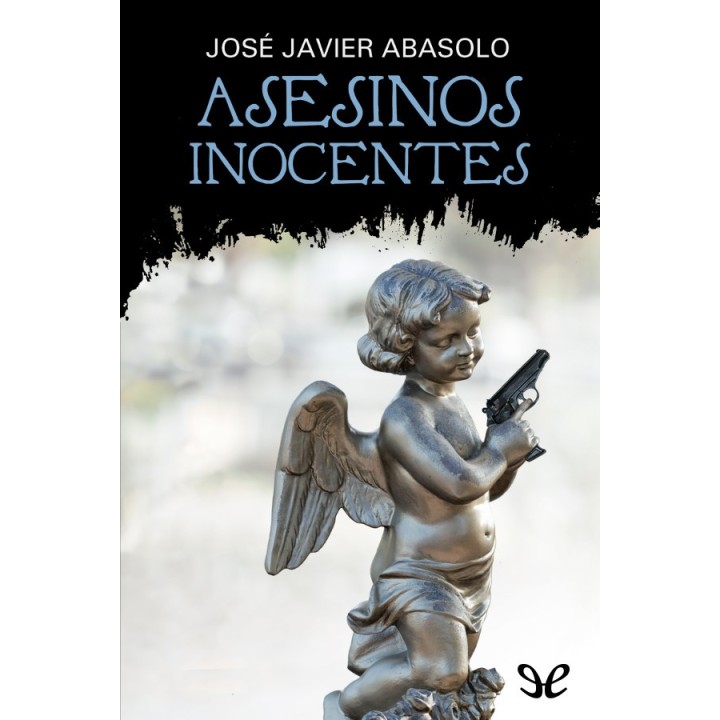 Asesinos inocentes