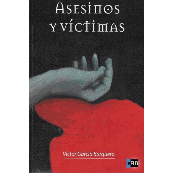 Asesinos y víctimas