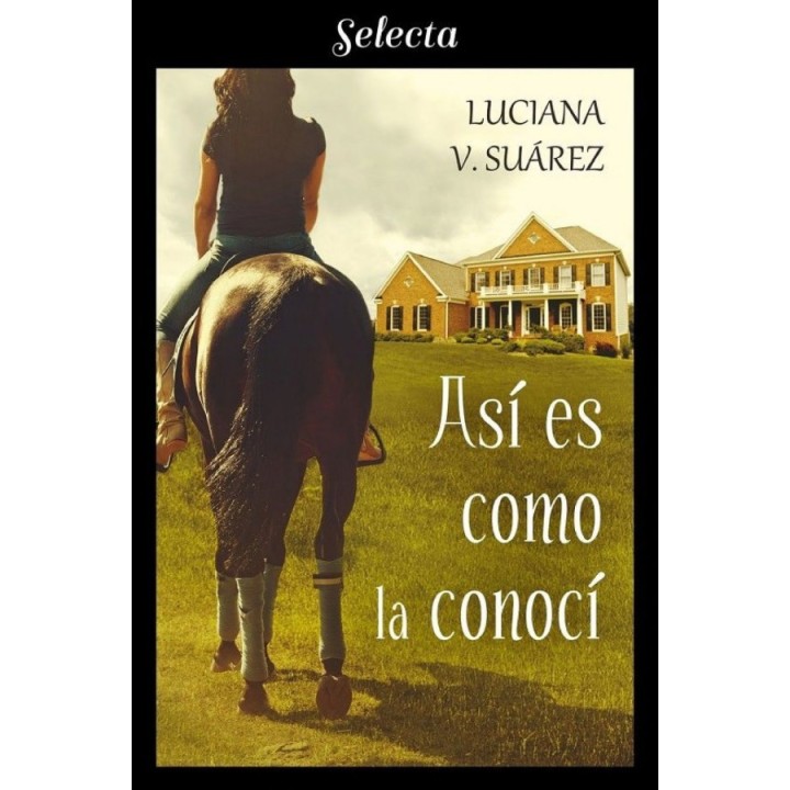 Así es como la conocí