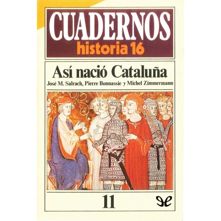 Así nació Cataluña