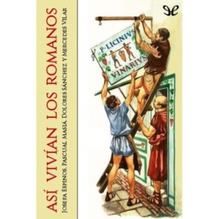 Así vivían los romanos