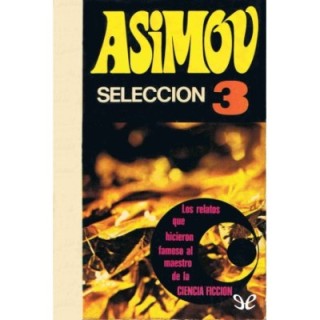 Asimov. Selección 3