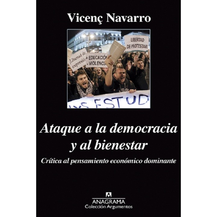 Ataque a la democracia y al bienestar