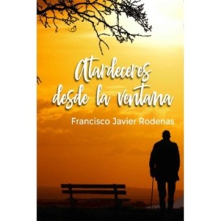 Atardeceres desde la ventana