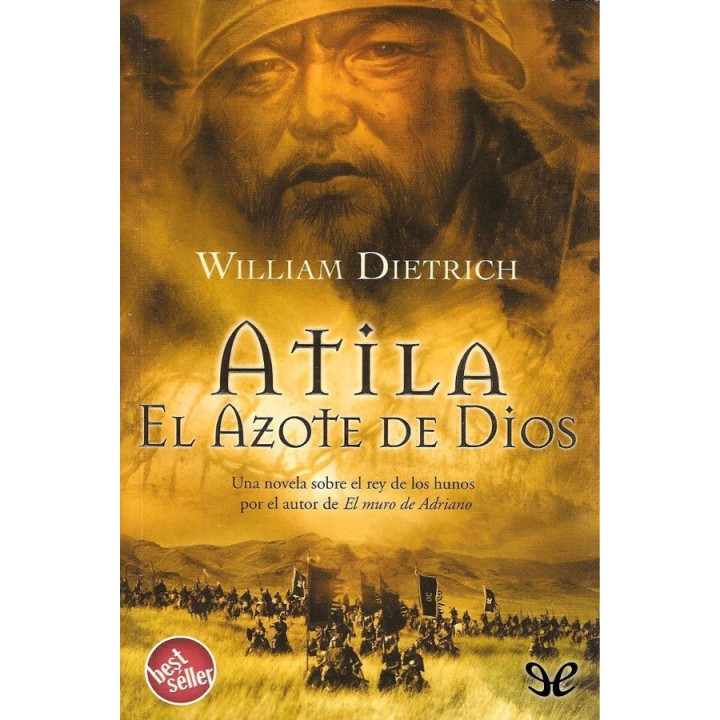 Atila. El azote de Dios