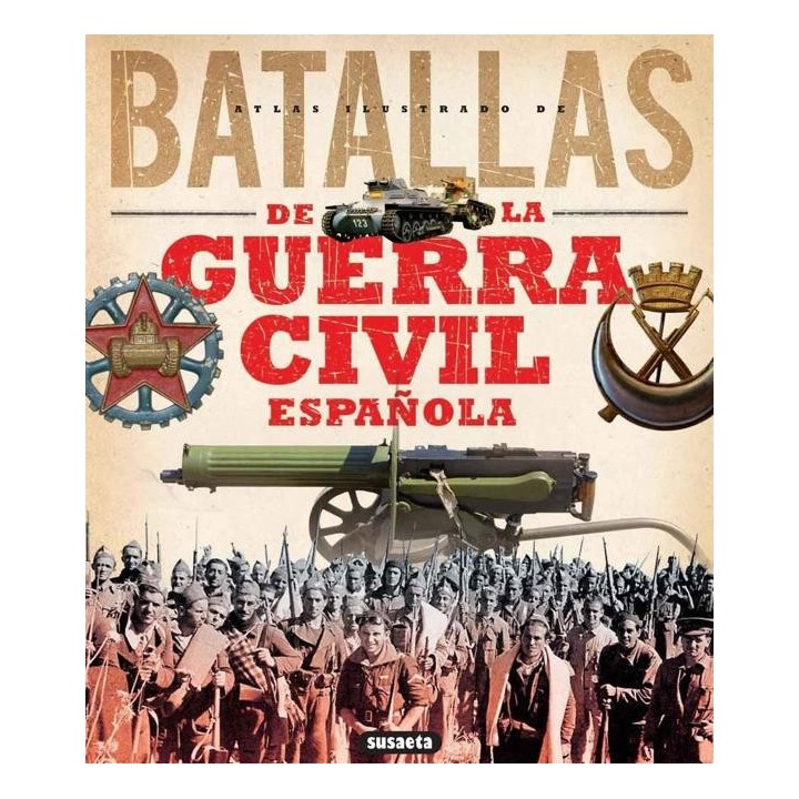 Atlas ilustrado de batallas de la guerra civil española