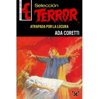 Atrapada por la locura