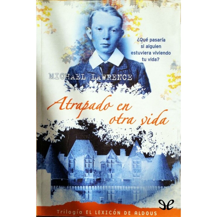 Atrapado en otra vida