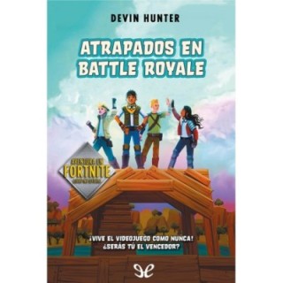 Atrapados en Battle Royale